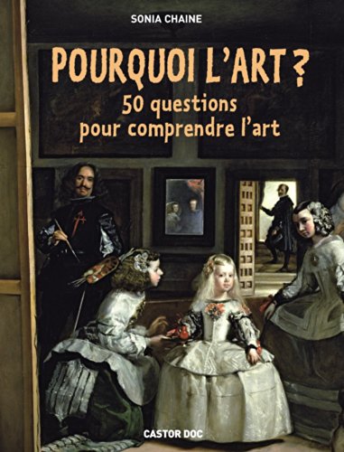 Pourquoi l'art ? (French Edition) by Sonia Chaine