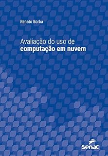 Livro Avaliação do uso de computação em nuvem (Série Universitária)