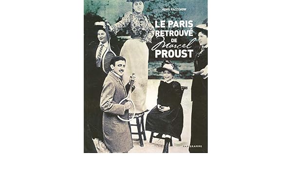 Paris Retrouve De Marcel Proust 2005 Le Amazonca Henri - 
