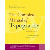 Complete Manual of Typography, The: A Guide to Setting Perfect Type