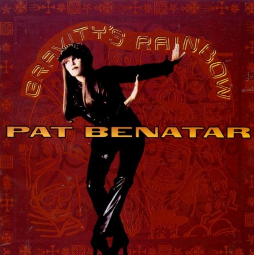 Pat Benatar - Gravity's Rainbow