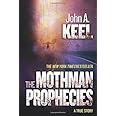 The Mothman Prophecies: A True Story
