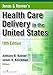Jonas and Kovner's Health Care Delivery in the United States, Tenth Edition