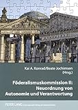 Image de Föderalismuskommission II: Neuordnung von Autonomie und Verantwortung (German Edition)