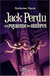 Jack Perdu et le royaume des ombres