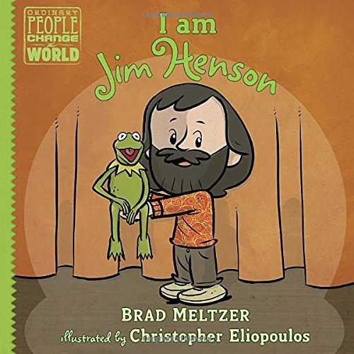 I am Jim Henson (Ordinary People Change the World)