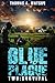 Blue Plague: Survival (Blue Plague Book 2)