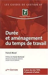 Durée et aménagement du temps de travail
