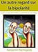 Un autre regard sur la bipolarité: Il n'y a pas de honte à préférer le bonheur (French Edition) by Benjamin Nemopode