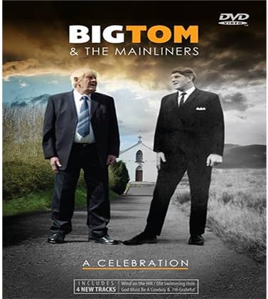 Big Tom and the Mainliners - A Celebration (2016 Irish Country Music DVD)