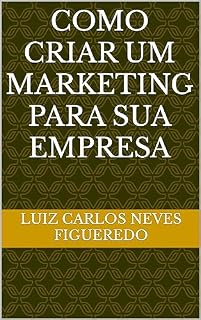 Livro Como criar um marketing para sua empresa