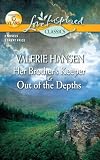 Her Brother's Keeper and Out of the Depths: An Anthology (Love Inspired Classics)