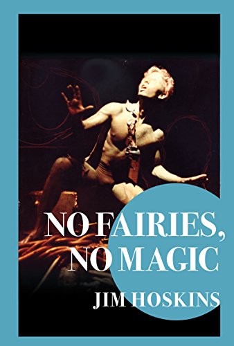 No Fairies, No Magic by Jim Hoskins