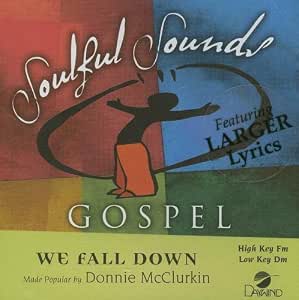 Terrific Lyrics We Fall Down Donnie Mcclurkin Images
