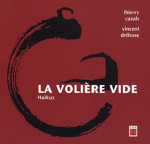 La  volière vide