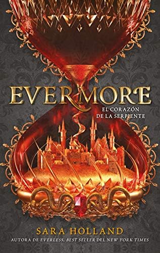Evermore: El corazón de la serpiente (Puck) (Spanish Edition)