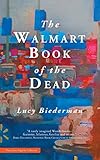 The Walmart Book of the Dead by 