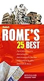 Fodor's Rome's 25 Best, 6th Edition (Full-color Travel Guide) by 