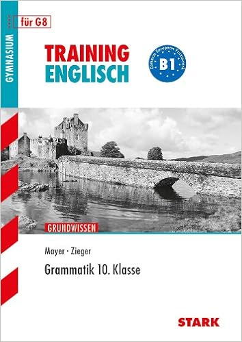 Stark Training Gymnasium Englisch Grammatik 10 Klasse Amazon De Mayer Alois Zieger Gillian Bucher