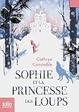 Sophie et la princesse des loups (Folio Junior t. 1719) (French Edition) by 