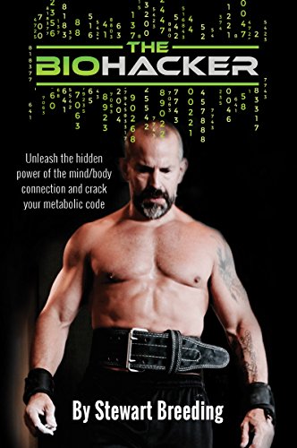 Amazoncom The Biohacker Unleash The Hidden Power Of The - 
