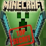 Minecraft: Top Secret Tricks, Tips, Glitches