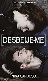 Livro Desbeije-me (Descobertas Livro 1)