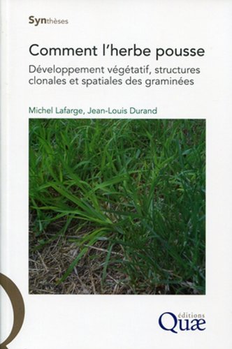 Comment l'herbe pousse