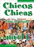 Chicos Chicas 1. Libro del. Alumno (Spanish Edition)