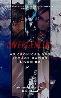Livro Divergências - As crônicas dos irmãos Hawks