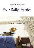 Christian Meditation: Your Daily Practice