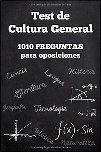 Test De Cultura General 1010 Preguntas Para Oposiciones N C Victor Amazon Es Libros