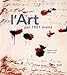 L'art par 1001 mains by