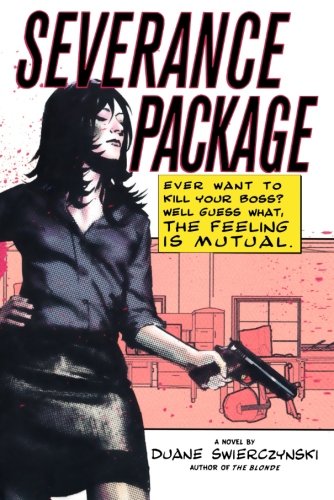 Severance Package: A Novel