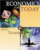 Economics for Today, Tucker, Irvin B., 0324168500