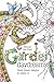 Garden Daydreams: Hand drawn designs to colour in by 