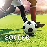 Soccer 7 x 7 Mini Wall Calendar 2019: 16 Month Calendar by Mason Landon