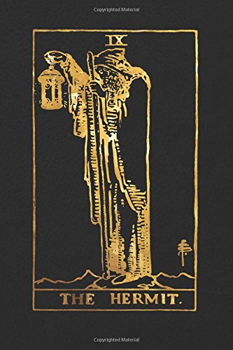 The Hermit: 120 College Ruled Lined Pages, The Hermit Tarot Card Notebook - Black and Gold - Journal, Diary, Sketchbook (Tarot Card Notebooks)