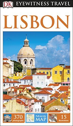 DK Eyewitness Travel Guide Lisbon: DK Eyewitness Travel Guide 2015 (Eyewitness Travel Guides)