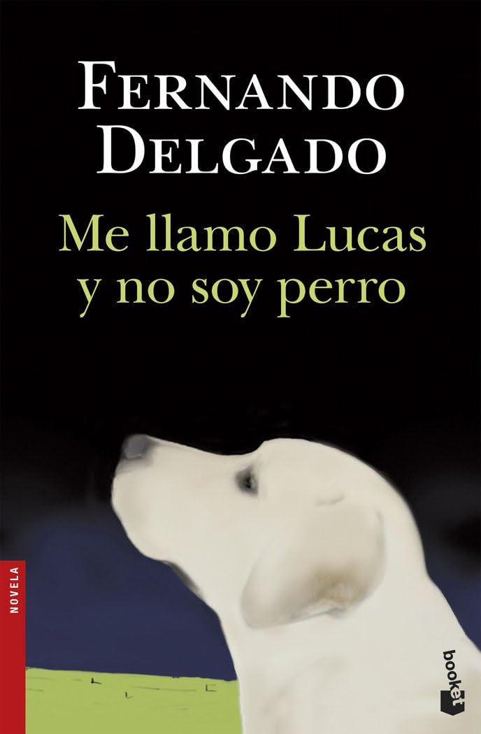 Portada de Me llamo Lucas y no soy perro (Novela)