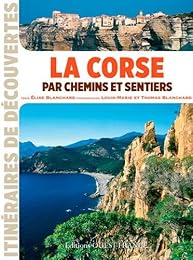 La  Corse par chemins et sentiers