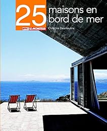 25 maisons en bord de mer