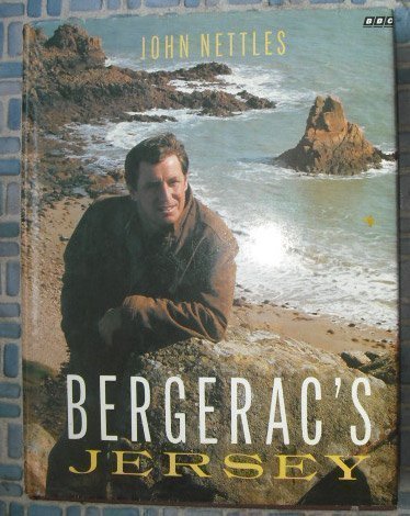 Bergeracs Jersey by John Nettles