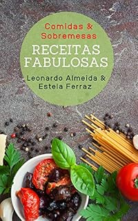 Livro Receitas Fabulosas: Comidas & Sobremesas
