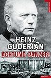 Achtung Panzer (Historia Militar) (Spanish Edition) by Heinz Guderian