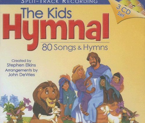 The Kids Hymnal: 80 Songs and Hymns