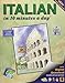 ITALIAN in 10 minutes a day: Language course for beginning and advanced study. Includes Workbook, Flash Cards, Sticky Labels, Menu Guide, Software, ... Grammar. Bilingual Books, Inc. (Publisher) by