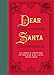 Dear Santa: Children's Christmas Letters and Wish Lists, 1870 - 1920