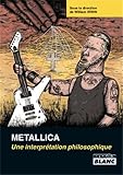 Metallica : Une interprétation philosophique by William Irwin