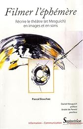 Filmer l'éphémère